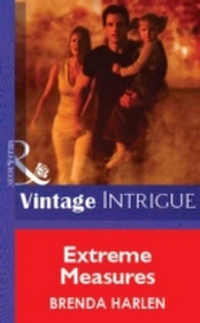 Extreme Measures (Mills & Boon Vintage Intrigue)