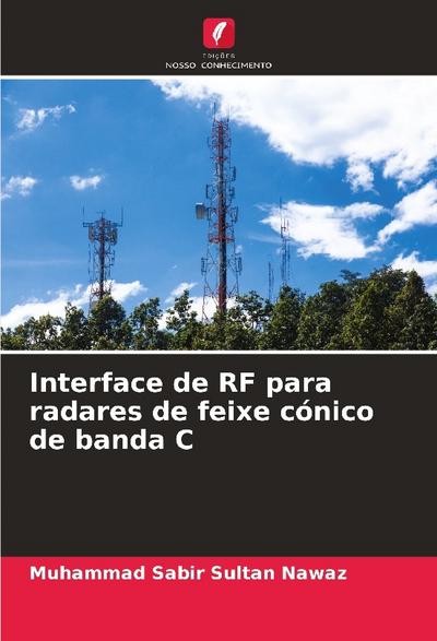 Interface de RF para radares de feixe cónico de banda C