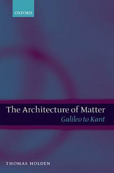 The Architecture of Matter