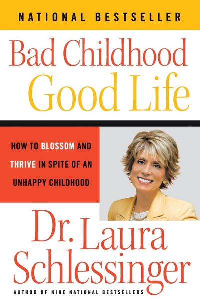 Bad Childhood - Good Life