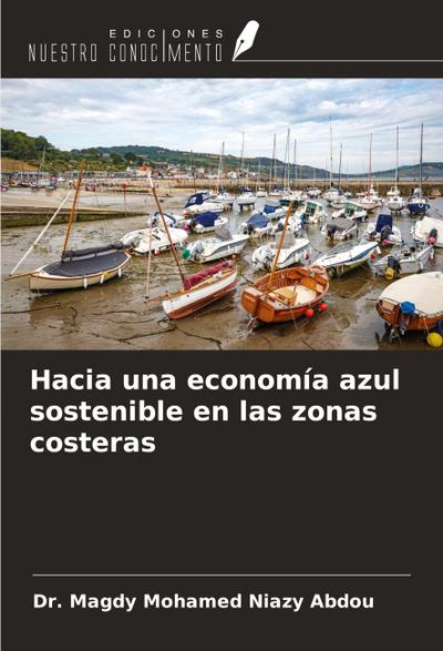 Hacia una economía azul sostenible en las zonas costeras
