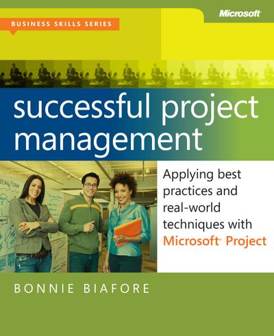 Biafore Bonnie: Successful Project Management