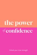 The Power of Confidence