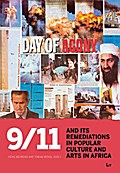 9/11 and its Remediations in Popular Culture and A