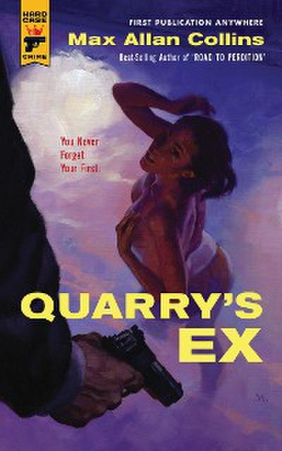 Quarry’s Ex
