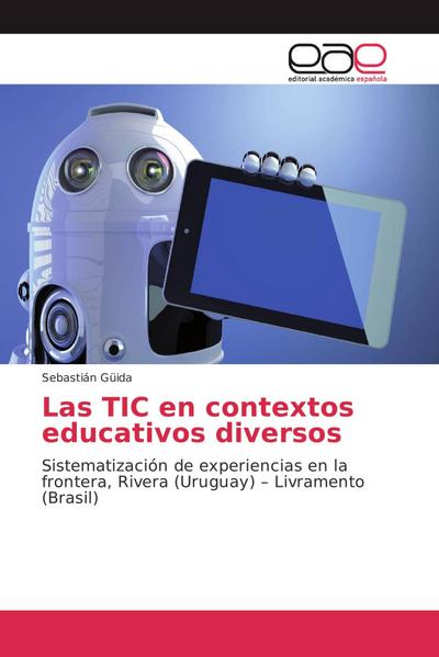 Las TIC en contextos educativos diversos