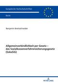 Allgemeinverbindlichkeit per Gesetz - das Sozialka