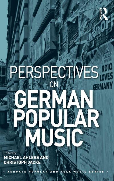 Perspectives on German Popular Music