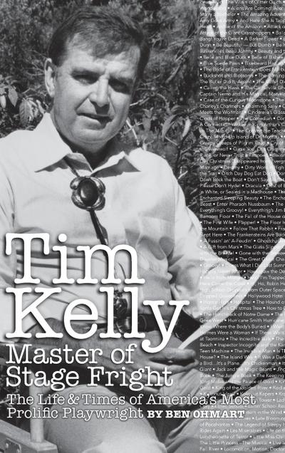 Tim Kelly - Master of Stage Fright (hardback)