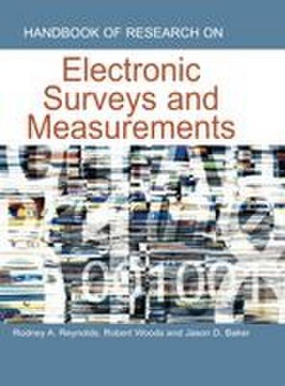 Handbook of Research on Electronic Surveys and Measurements