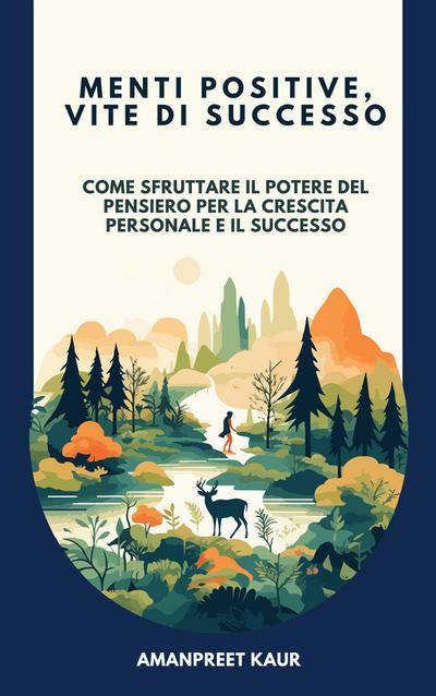 Menti Positive, Vite di Successo