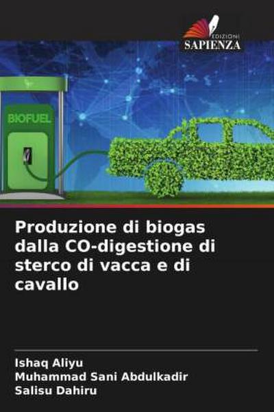Produzione di biogas dalla CO-digestione di sterco di vacca e di cavallo