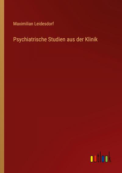 Psychiatrische Studien aus der Klinik