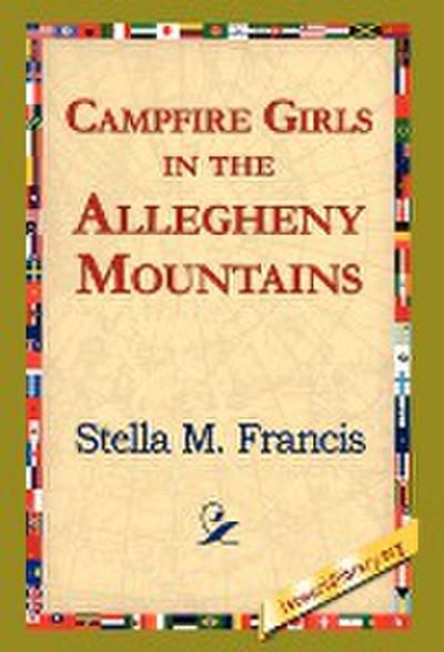 Campfire Girls in the Allegheny Mountains