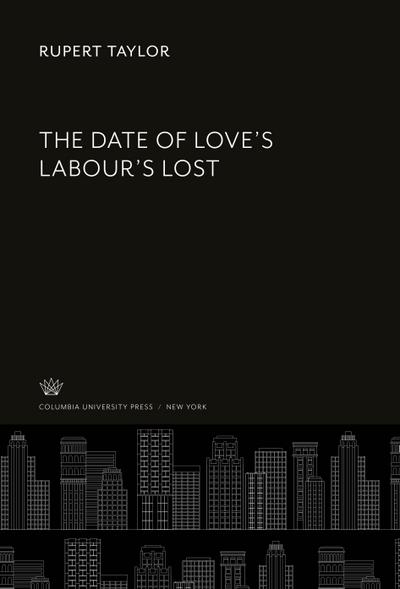 The Date of Love’S Labour’S Lost