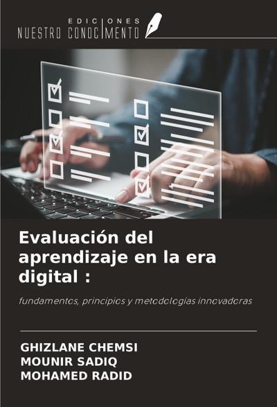 Evaluación del aprendizaje en la era digital :