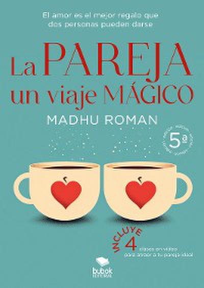 La pareja, un viaje mágico