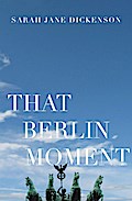 That Berlin Moment