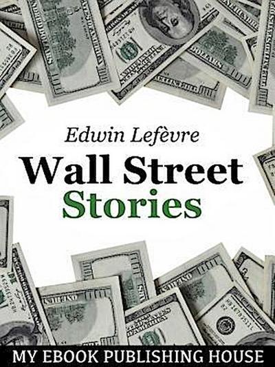 Wall Street Stories