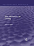 Science of Living (Psychology Revivals)