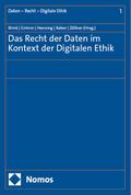 Das Recht der Daten im Kontext der Digitalen Ethik