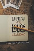 Life’s Little Big Lessons