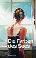 Die Farben des Sees
