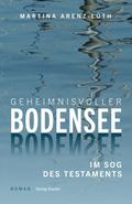Geheinmisvoller Bodensee von Martina Arenz-Lüth | Ebook