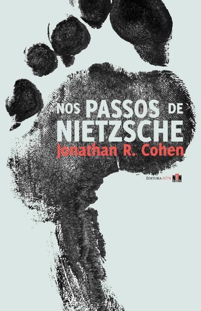 Nos Passos de Nietzsche - Jonathan R Cohen