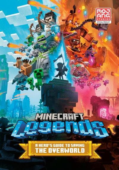 Minecraft Legends: A Hero’s Guide to Saving the Overworld