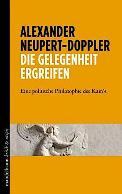 Die Gelegenheit ergreifen