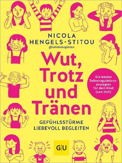 Wut, Trotz und Tränen