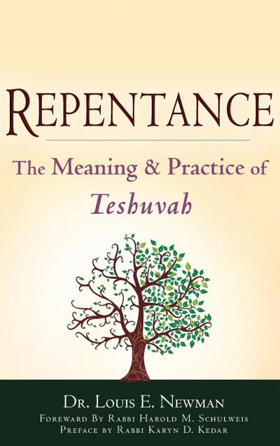 Repentance: The Meaning & Practice of Teshuvah