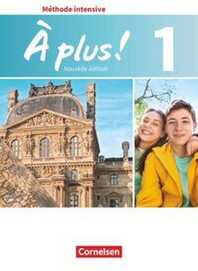 À plus ! - Französisch als 3. Fremdsprache - Ausgabe 2018 - Band 1