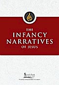 The Infancy Narratives of Jesus