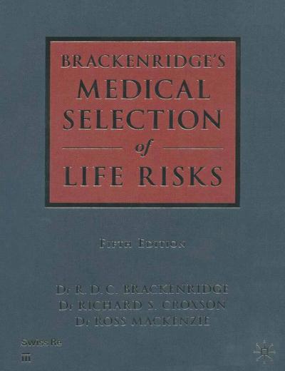 Medical Selection of Life Risks 5th Edition Swiss Re branded