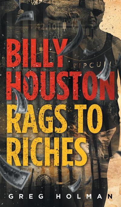 Billy Houston  Rags to Riches