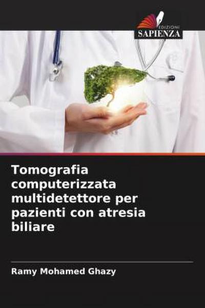 Tomografia computerizzata multidetettore per pazienti con atresia biliare