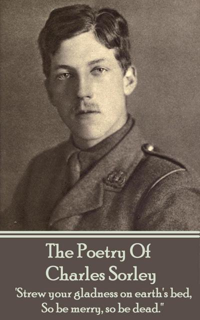 The Poetry Of Charles Sorley