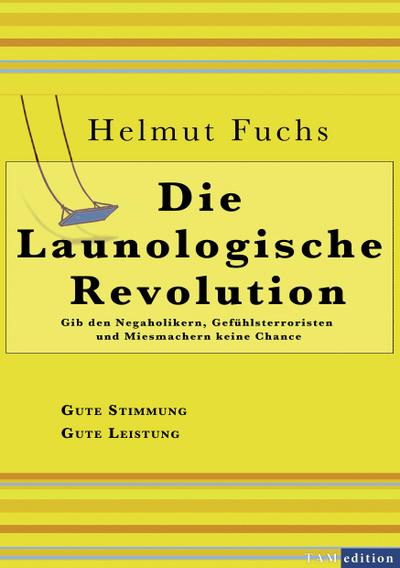 Die Launologische Revolution