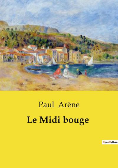 Le Midi bouge