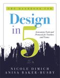 The Handbook for Design in Five