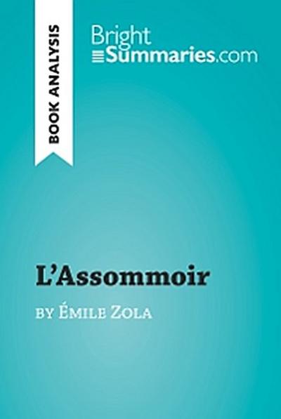 L’Assommoir by Émile Zola (Book Analysis)