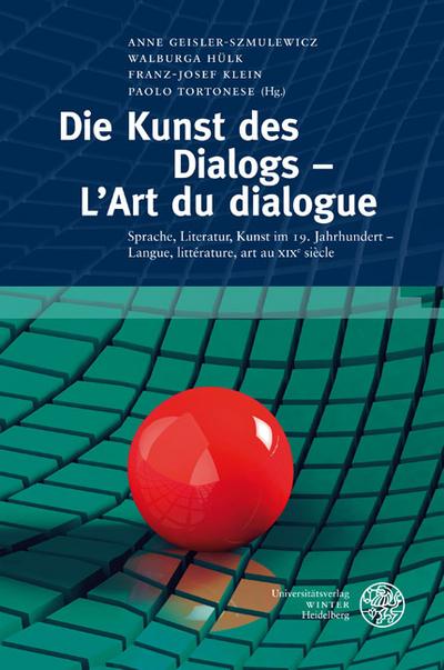 Die Kunst des Dialogs/L’Art du dialogue