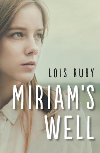 Miriam’s Well