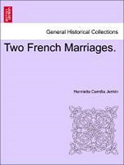 Two French Marriages.
