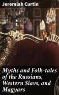 Myths and Folk-tales of the Russians, Western Slav