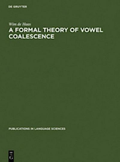 A Formal Theory of Vowel Coalescence