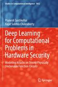 Deep Learning for Computational Problems in Hardware Security