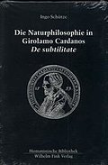 Die Naturphilosophie in Girolamo Cardanos 'De subtilitate'